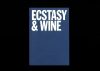 ECTASY & WINE